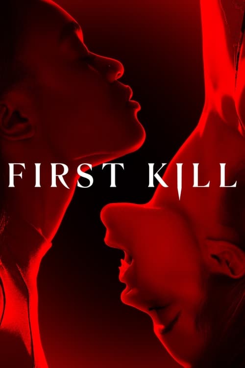 ดูหนังออนไลน์ฟรี First Kill (2022) รักแรกฆ่า EP.1-8 (จบ)