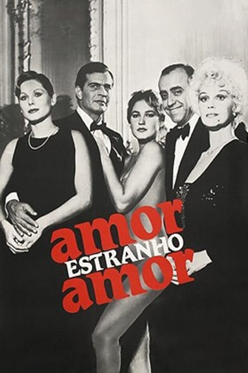 ดูหนังออนไลน์ Amor Estranho Amor (1982)