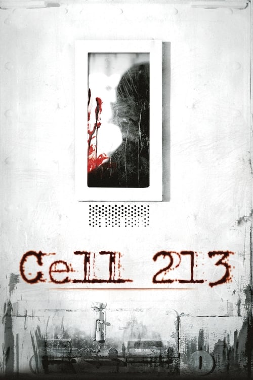 Cell 213 (2011) คุกสยอง 213