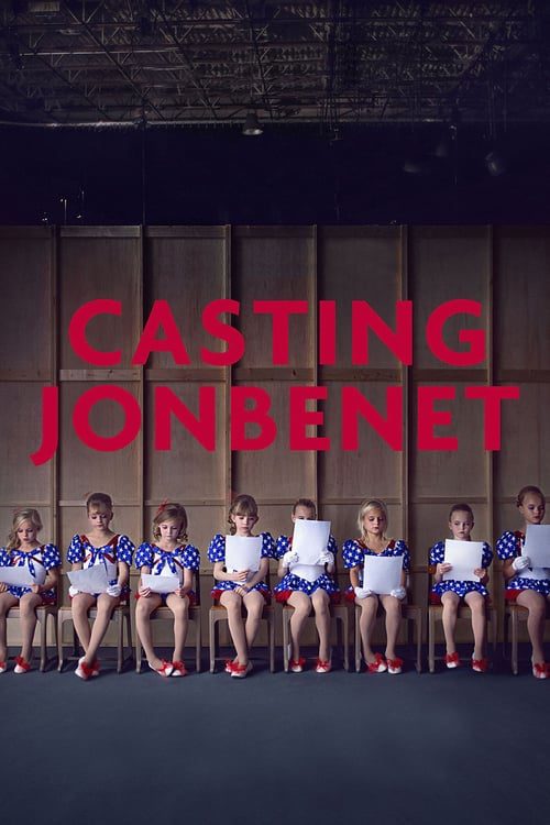 [NETFLIX] Casting JonBenet (2017) แคสติ้ง จอนเบเนต์