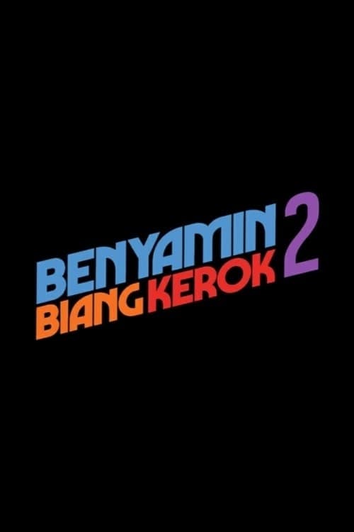 ดูหนังออนไลน์ฟรี Benyamin Biang Kerok 2 (2020)