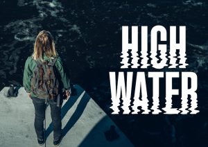 High Water (2022) น้ำถล่มเมือง EP.1-6 (จบ) - ดูหนังออนไลน์