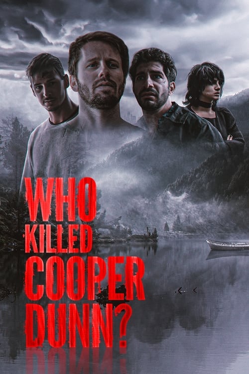 ดูหนังออนไลน์ฟรี Who Killed Cooper Dunn (2022)