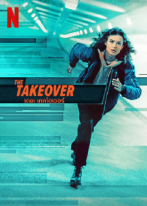 The Takeover (2022) เดอะ เทคโอเวอร์ - ดูหนังออนไลน์