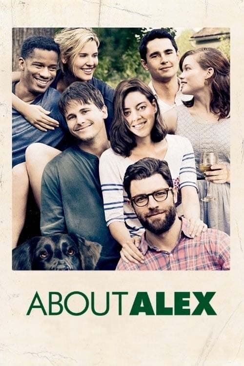 ดูหนังออนไลน์ About Alex (2014) เพื่อนรักแอบรักเพื่อน