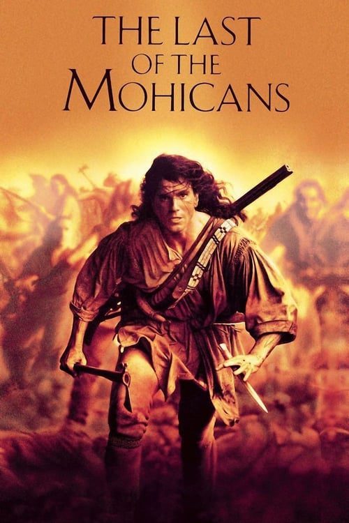 ดูหนังออนไลน์ The Last Of The Mohicans (1992) โมฮีกัน จอมอหังการ