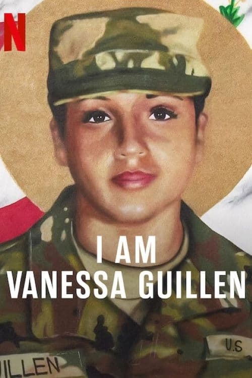 ดูหนังออนไลน์ฟรี I Am Vanessa Guillen (2022) ฉันชื่อวาเนสซ่า กีเยน