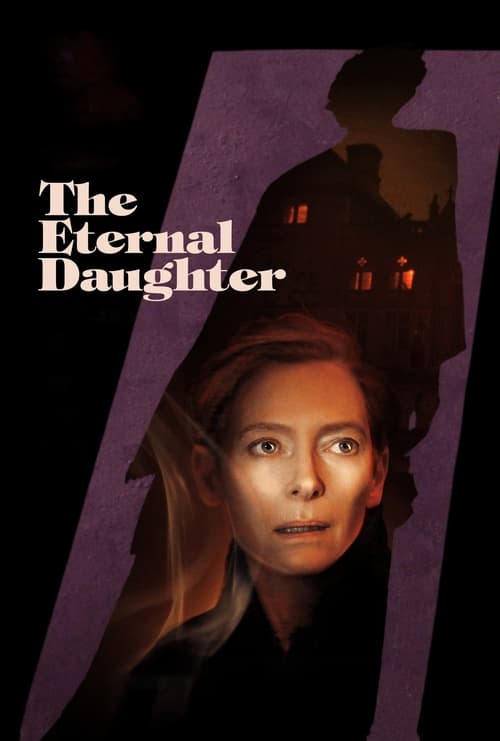 ดูหนังออนไลน์ฟรี The Eternal Daughter (2022)