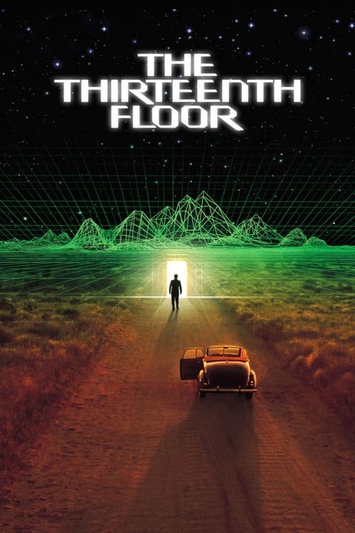 ดูหนังออนไลน์ The Thirteenth Floor (1999) อุบัติการณ์ล่าทะลุมิติ