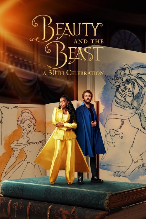 ดูหนังออนไลน์ฟรี Beauty and the Beast A 30th Celebration (2022) โฉมงามกับเจ้าชายอสูร ฉลองครบรอบ 30 ปี