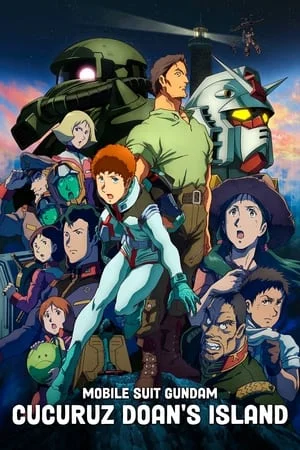 Mobile Suit Gundam Cucuruz Doan s Island (2022) โมบิลสูท กันดั้ม เกาะของคุคุรุซ โดอัน