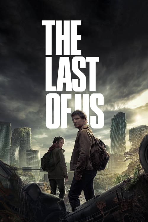 ดูหนังออนไลน์ The Last of Us (2023) EP.1-9 (กำลังฉาย)