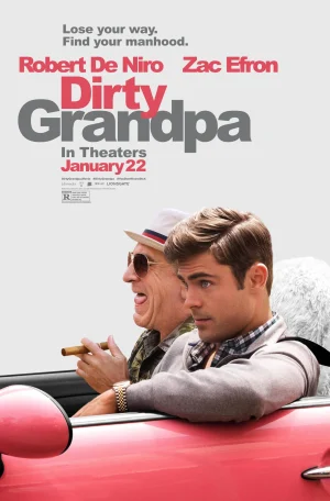 DIRTY GRANDPA (2016) เอ๊า!!! จริงป๊ะปู่