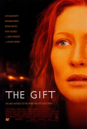 The Gift (2000) ลางสังหรณ์วิญญาณอำมหิต