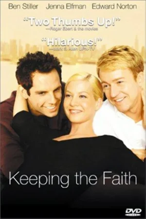 Keeping the Faith (2000) หวังแอ้มเพื่อน ต้องเฉือนกันหน่อย