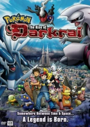 POKEMON THE MOVIE 10 DIALGA VS. PALKIA VS. DARKRAI (2006) โปเกมอน มูฟวี่ 10 เดียร์ก้า VS พาลเกีย ดาร์คไร