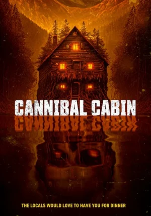 Cannibal Cabin (2022) แคนนิบาล คาบิน