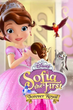 SOFIA THE FIRST FOREVER ROYAL (2018)