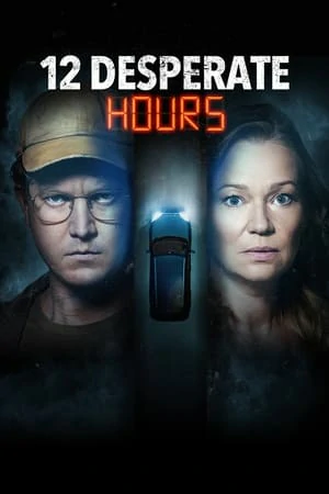 12 Desperate Hours (2023) ฝ่าวิกฤตวิ่งหนีตาย