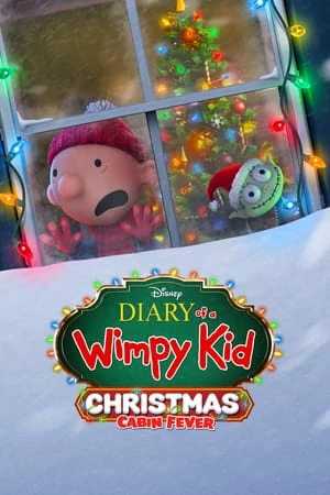 Diary of a Wimpy Kid Christmas Cabin Fever (2023)