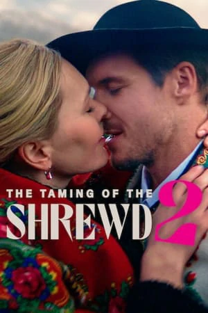 The Taming of the Shrewd 2 (2023) ปราบร้ายด้วยรัก 2