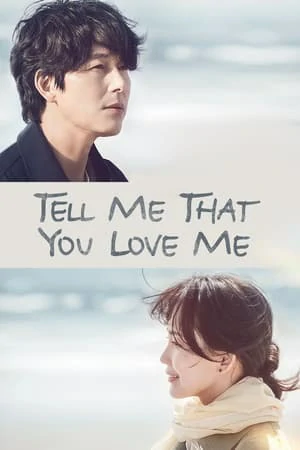 Tell Me That You Love Me (2023)