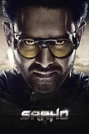 Saaho (2019) เกมปล้นนรก