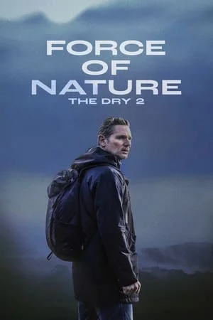 Force of Nature The Dry 2 (2024)