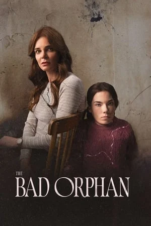 The Bad Orphan (2024)