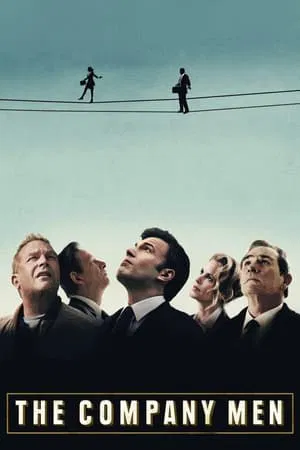 The Company Men (2010) หัวอกมนุษย์เงินเดือน