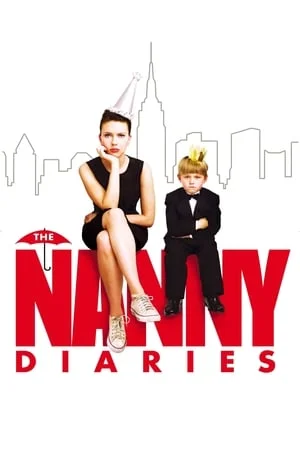 The Nanny Diaries (2007) พี่เลี้ยงชิดซ้ายหัวใจยุ่งชะมัด