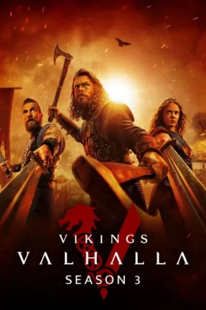 Vikings Valhalla Season 3 (2024) ไวกิ้ง วัลฮัลลา ซีซั่น 3