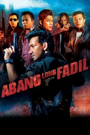 Abang Long Fadil (2014) ลูกพี่ฟาดิล