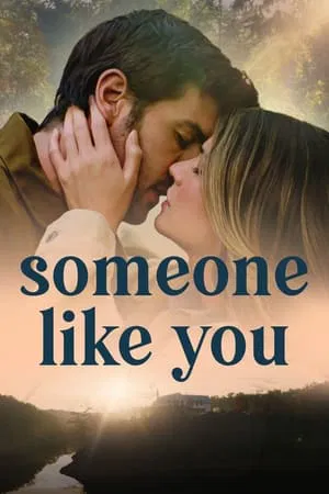 Someone Like You (2024) ดุจดังเธอในดวงใจ