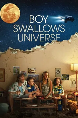 Boy Swallows Universe (2024) เด็กชายปะทะจักรวาล