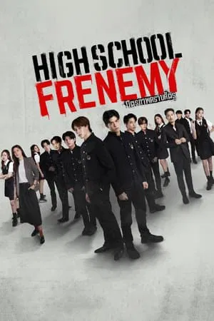 High School Frenemy (2024) มิตรภาพคราบศัตรู