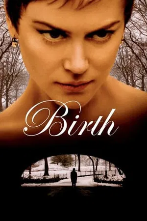 ดูหนัง Birth (2004) ปรารถนา พยาบาท | หนังเต็มเรื่อง ฟรีHD Moviehdfree