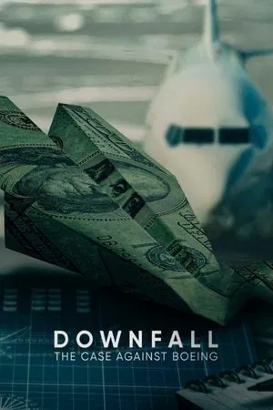 Downfall The Case Against Boeing (2022) ร่วง วิกฤติโบอิ้ง