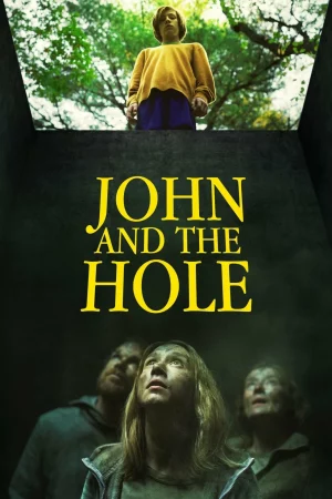 John and the Hole (2021) จอห์นกับหลุมขังครอบครัว