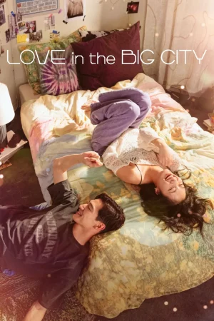 Love in the Big City (2024) เธอเหงาเราเผลอ