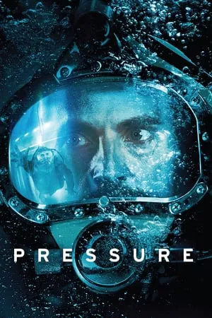 Pressure (2015) ลึกสุดขอบนรก