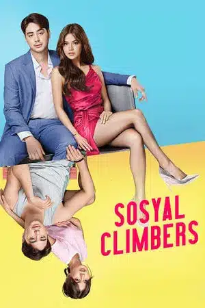 Sosyal Climbers (2025) ตกกระไดพลอยรวย